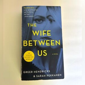 The Wife Between Us by Greer Hendricks and Sarah Pekkanen (Paperback)📚💙
